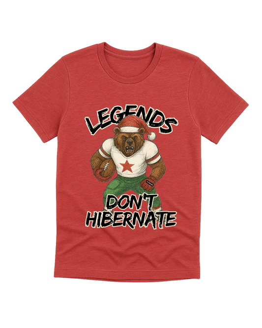Legends Don’t Hibernate - Football