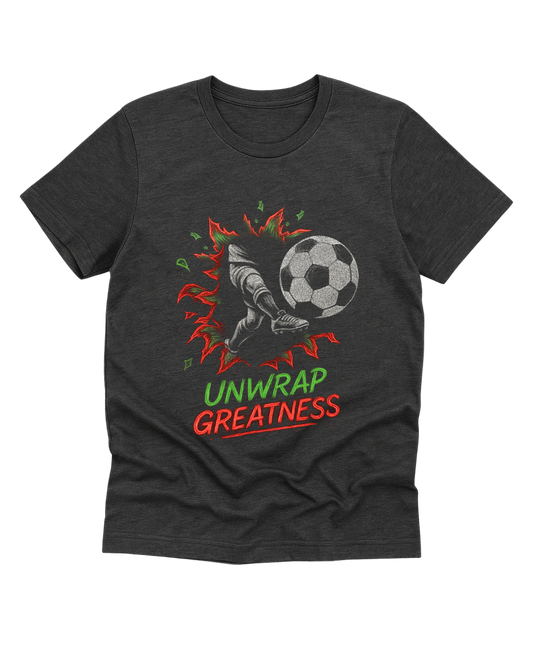 Unwrap Greatness - Soccer